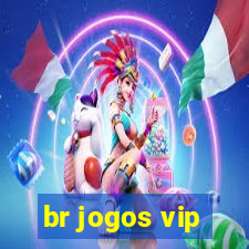 br jogos vip